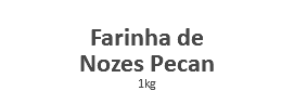  Farinha de Nozes Pecan 1kg